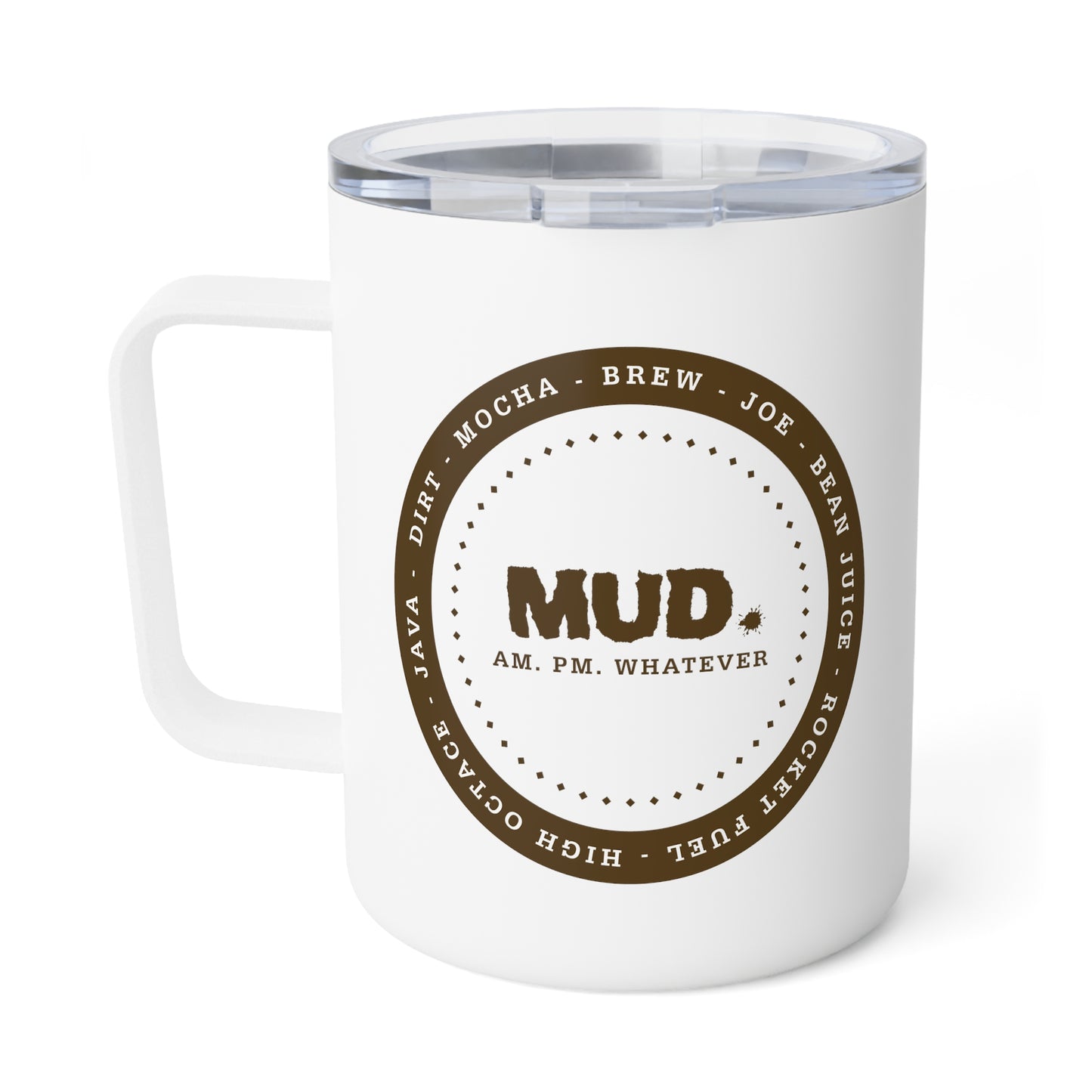 Insulated Mud Mug, 10oz