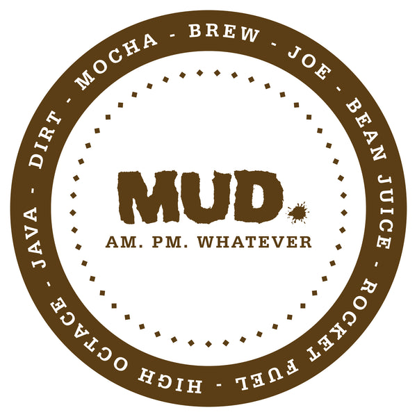 Mud Mugs